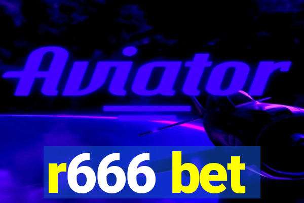 r666 bet